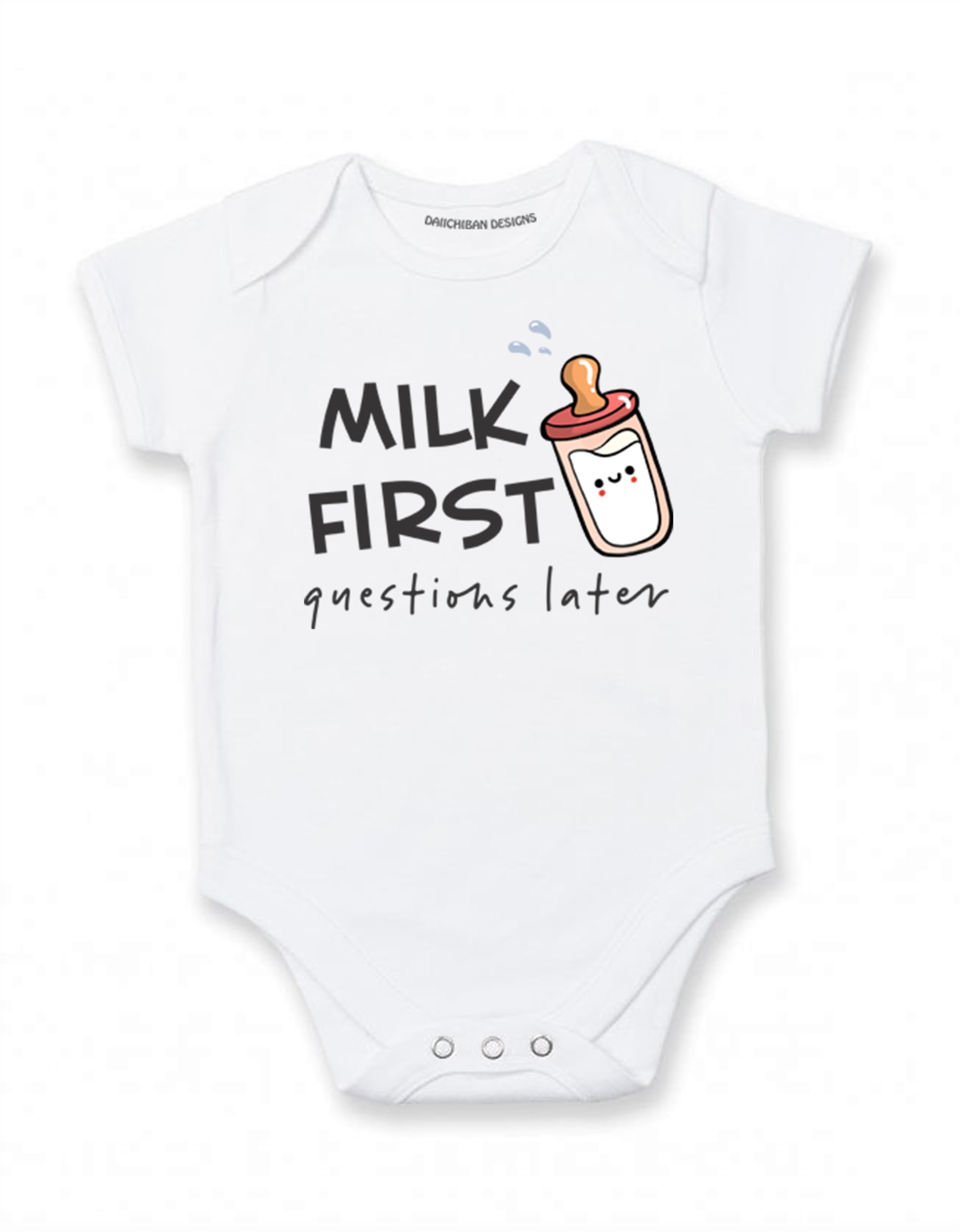 Daiichiban Designs Funny Baby Girl Bodysuit “Milk First Questions Later” – Cute & Humorous Infant One-Piece