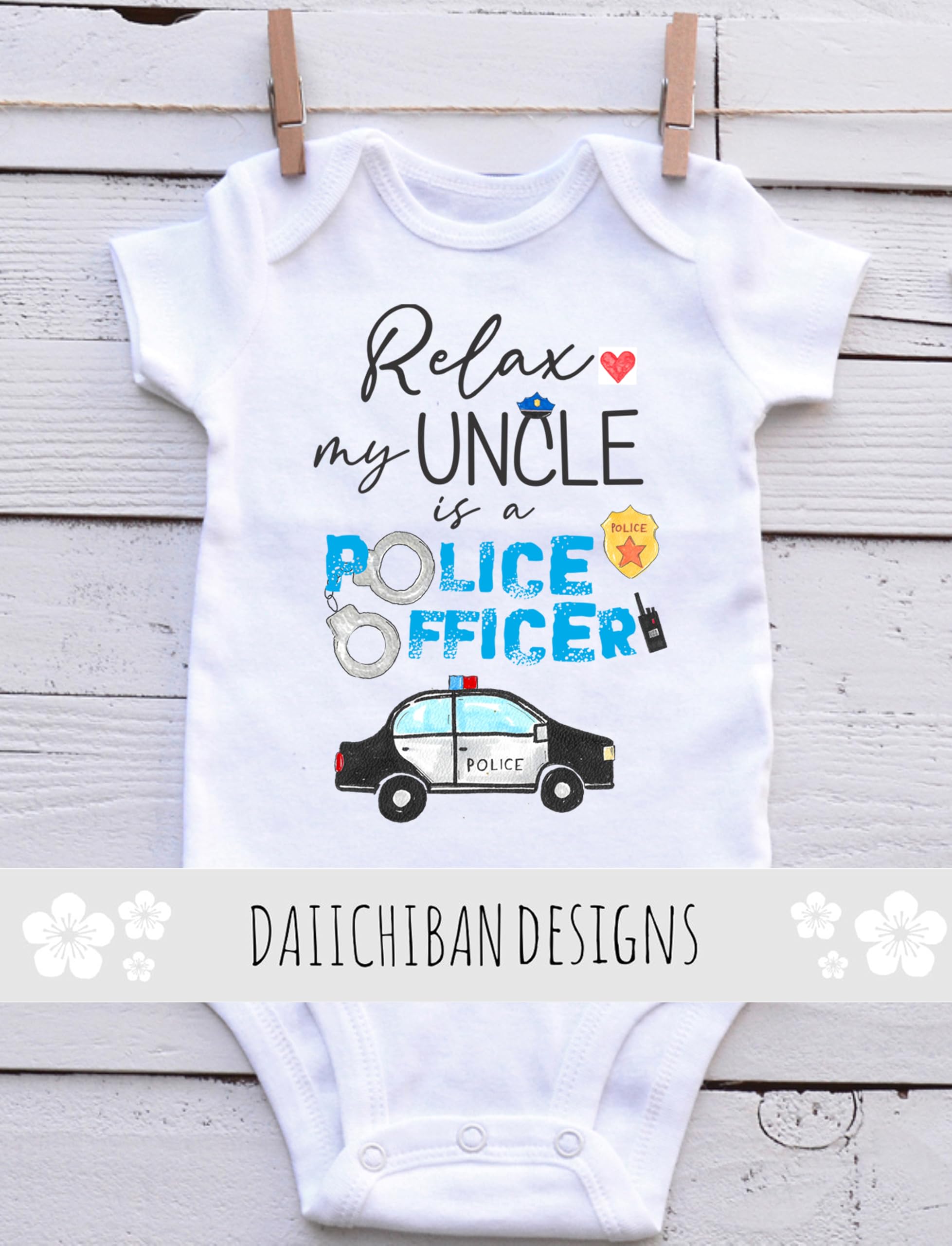 Relax my uncle is a police officer baby gifts police uncle baby clothes