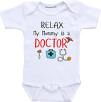 Daiichiban Designs Relax my Mommy is a doctor baby outfit daughter son doctor shirt
