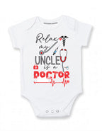 Relax my Uncle is a doctor baby gifts