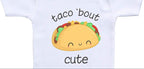 Daiichiban Designs Funny baby clothing Taco bout cute humorous baby clothes infant bodysuits