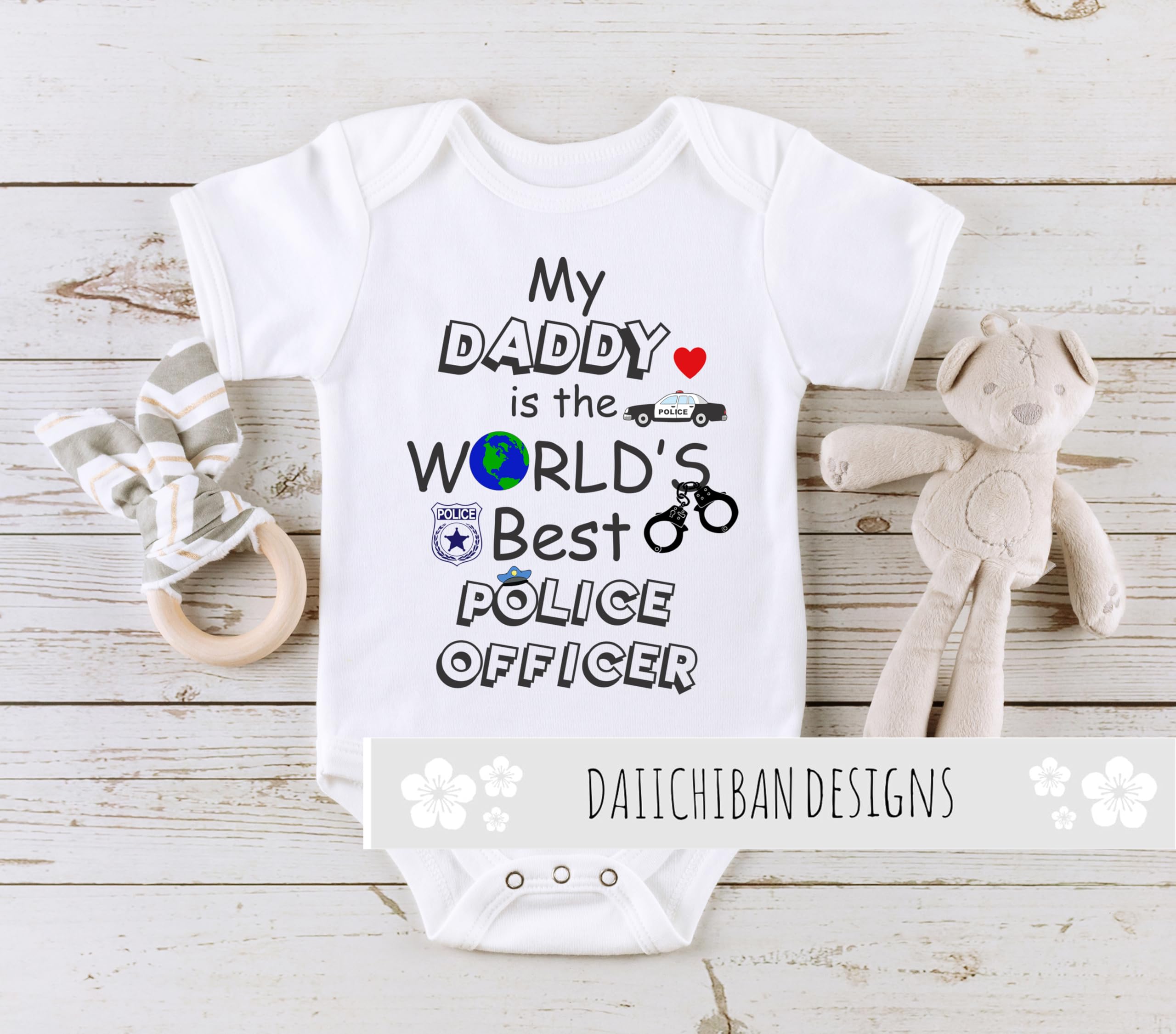 Daiichiban Designs My daddy is a police officer baby clothes