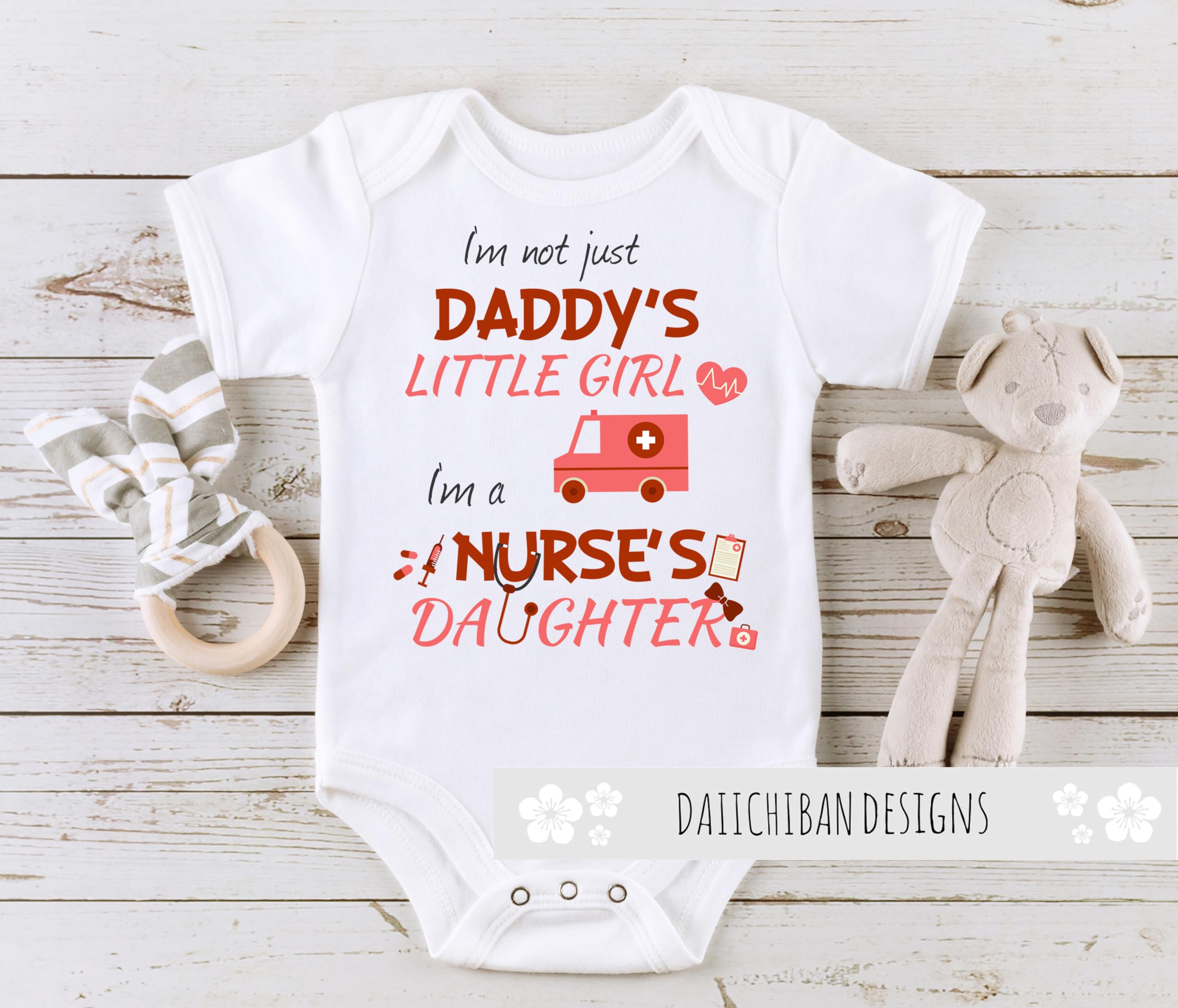 Daiichiban Designs My Daddy is a Nurse Baby Outfit (6 Months) White