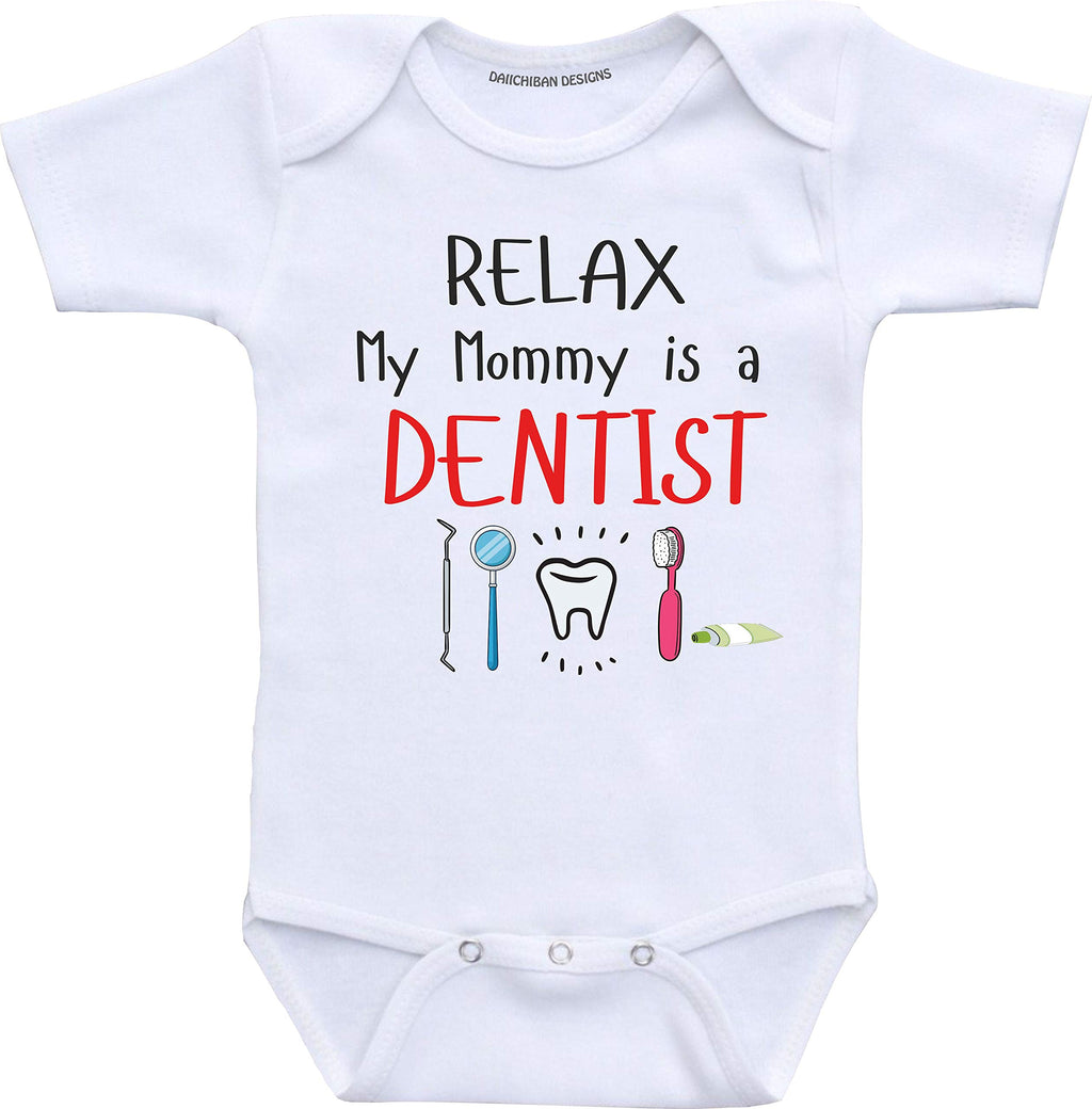 Daiichiban Designs My mom is a dentist baby clothes