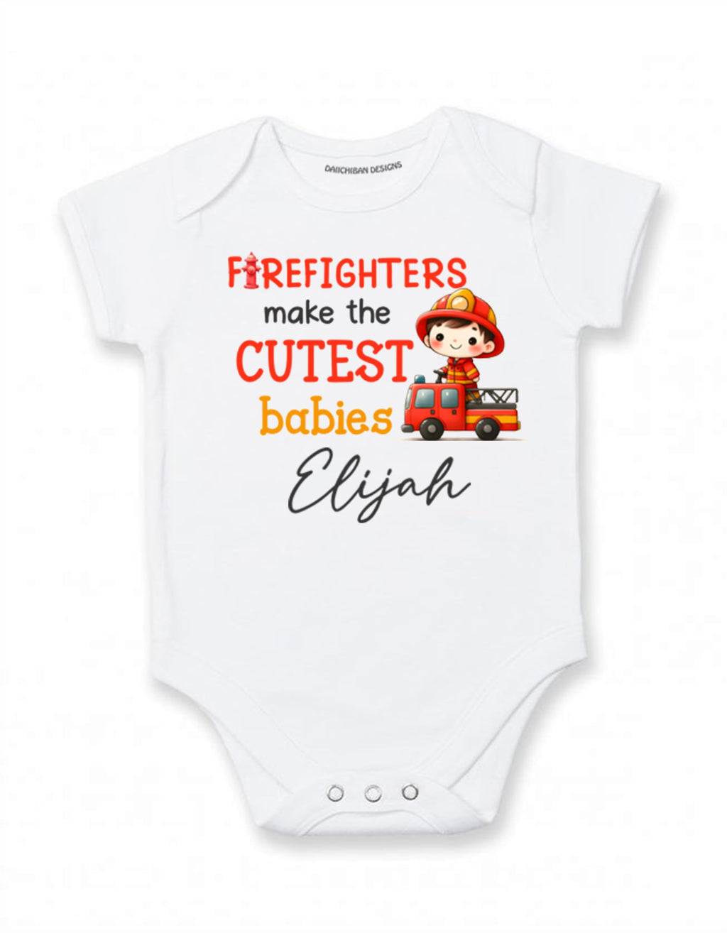 Daiichiban Designs Personalized Firefighter Baby Bodysuit – “Firefighters Make the Cutest Babies” with Custom Name