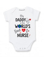 Daiichiban Designs My Dad is a Nurse Baby Clothes