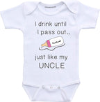 Daiichiban Designs Uncle baby girl clothes I drink until I pass out just like my uncle infant bodysuit