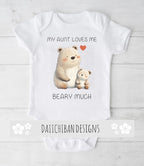 Daiichiban Designs My Aunt Loves Me Beary Much Baby Bodysuit –Newborn Boy Girl Clothes