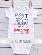 My Daddy is a Doctor baby clothes Dad doctor gifts