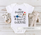 Daiichiban Designs My daddy is a Lawyer baby clothes