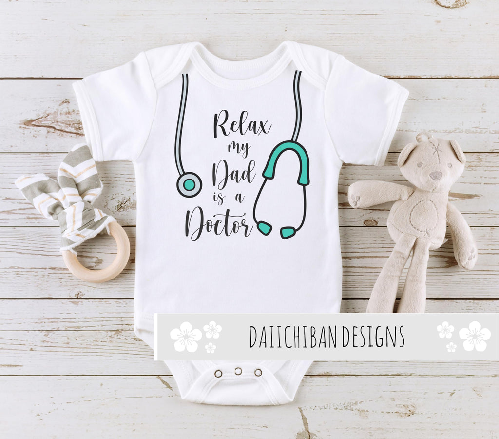 Daiichiban Designs My Dad is a Doctor baby clothes