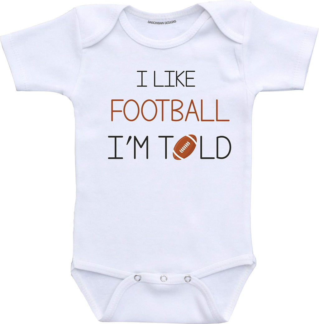 Daiichiban Designs Im told I like football baby clothes