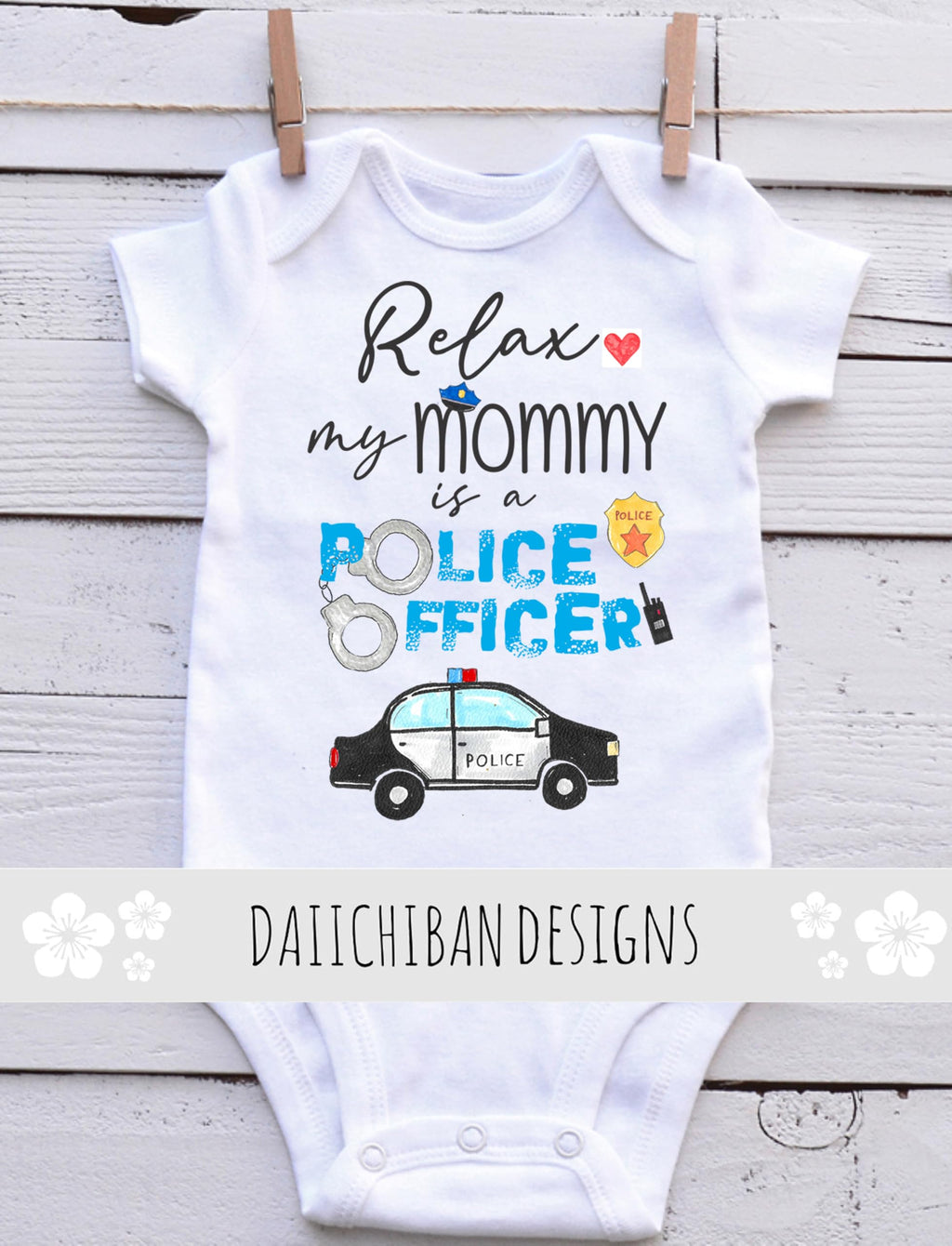 My mommy is a police officer baby clothes mom police baby gifts