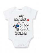 Daiichiban Designs Nurse Baby Bodysuit – “My Mom is the World’s Best Nurse” – Cute Infant One Piece Outfit