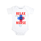 Daiichiban Designs Nurse Baby Bodysuit – “Relax My Daddy is a Nurse” Newborn Boy Girl Clothes