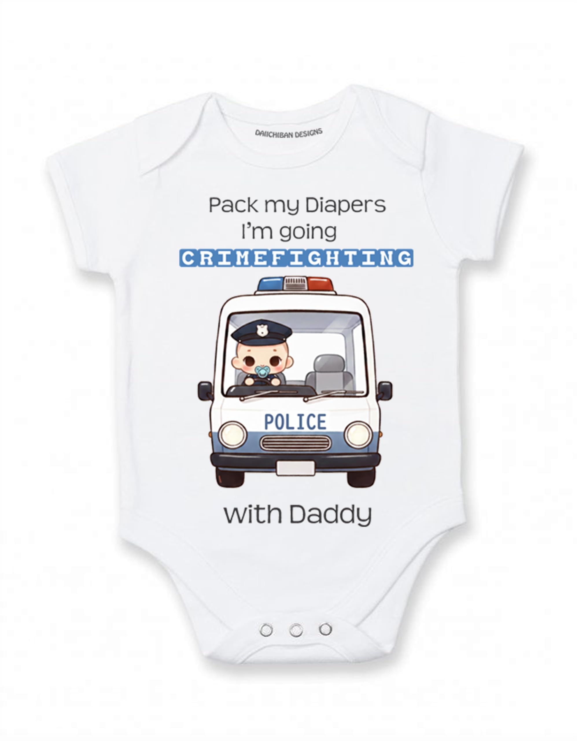 Daiichiban Designs Firefighter Baby Bodysuit – “Pack My Diapers I’m Going Crimefighting with Daddy”