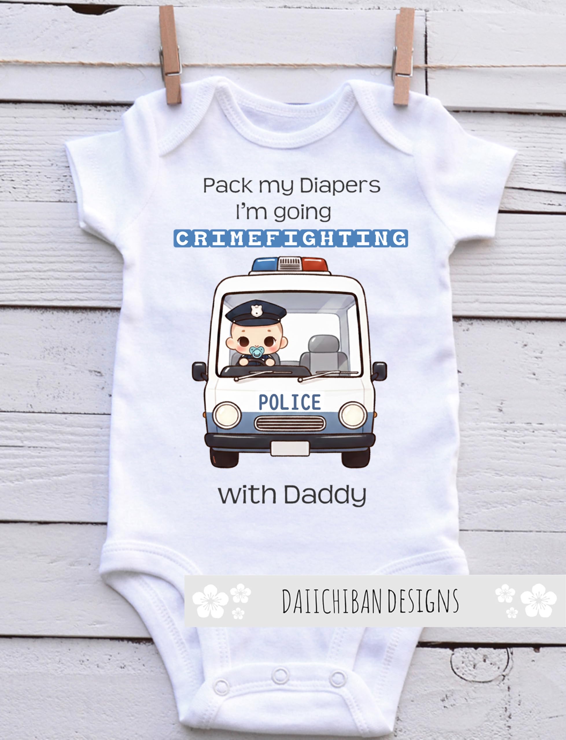 Daiichiban Designs Firefighter Baby Bodysuit – “Pack My Diapers I’m Going Crimefighting with Daddy”