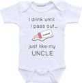 Daiichiban Designs Uncle baby girl clothes I drink until I pass out just like my uncle infant bodysuit