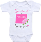 Daiichiban Designs Someone in Wyoming loves me baby gifts Personalized
