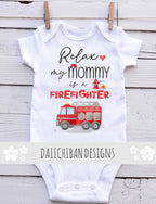 My Mommy is a firefighter baby clothes Firefighter mom baby gifts