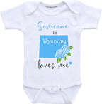 Daiichiban Designs Someone in Wyoming loves me baby gifts Personalized