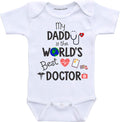 My Daddy is the Worlds Best Doctor Baby Clothes