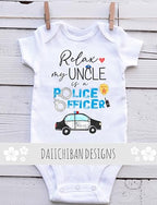 Relax my uncle is a police officer baby gifts police uncle baby clothes