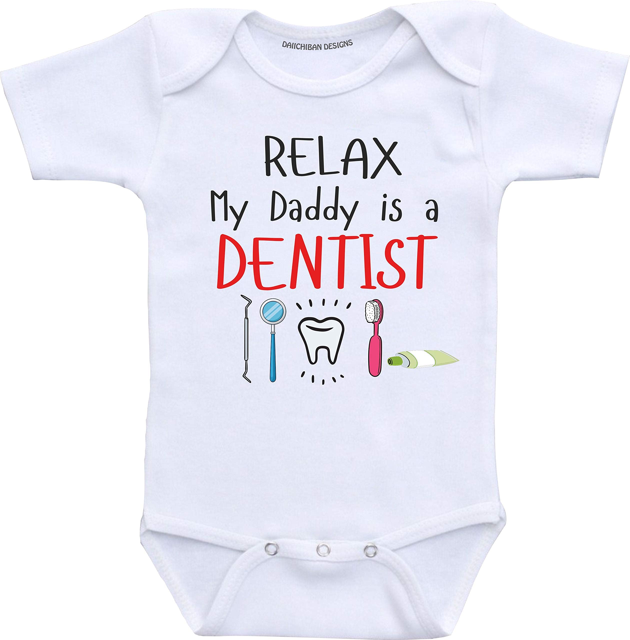 Daiichiban Designs My daddy is a dentist baby clothes
