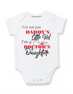 DAIICHIBANdesigns Doctor baby clothes I'm not just Daddy's Little Girl I'm a Doctor's daughter