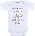 Daiichiban Designs Aunt baby girl clothes I drink until I pass out just like my Aunt infant bodysuits