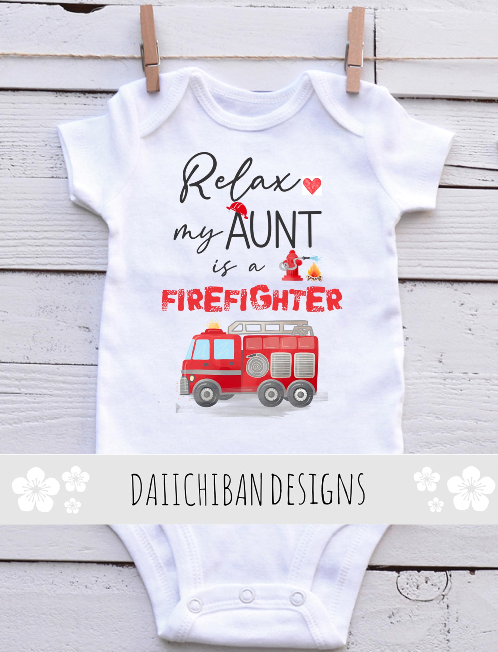 My Aunt is a firefighter baby clothes Fireman baby outfit