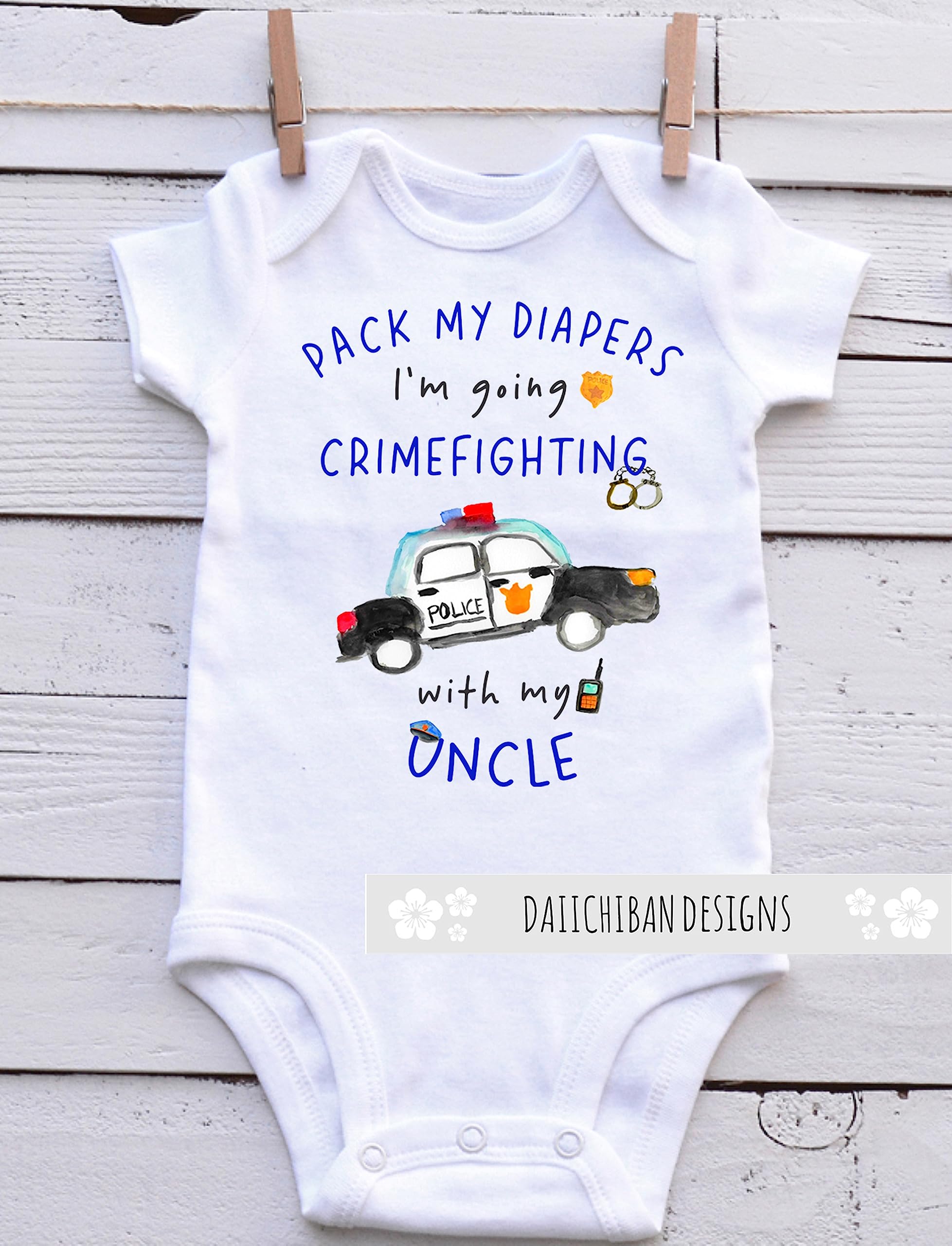 Daiichiban Designs My Uncle is a police officer baby clothes Uncle police baby gifts