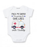 Daiichiban Designs EMT Baby Bodysuit – “Pack My Diapers I’m Going to Save Lives with Daddy” –Paramedic baby gift