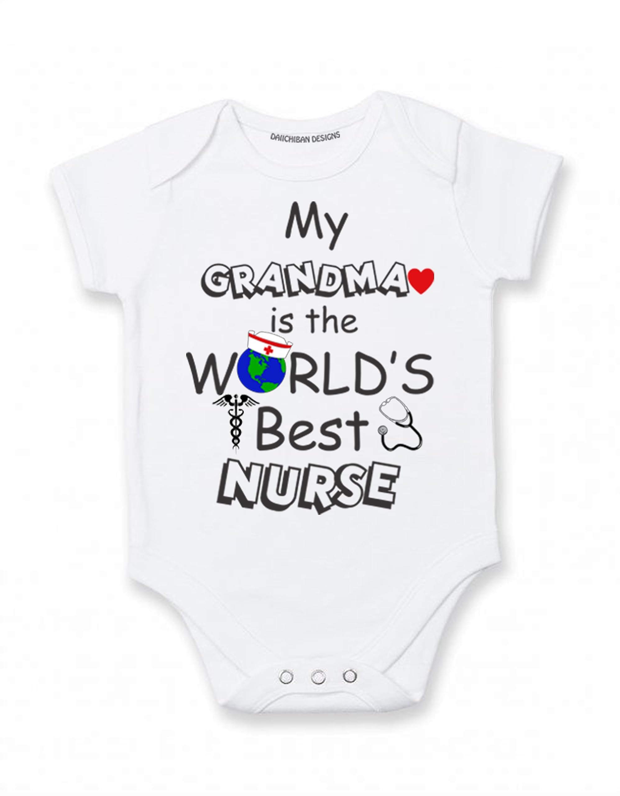 Daiichiban Designs Nurse Baby Bodysuit – “My Grandma is the World’s Best Nurse” – Cute Infant One Piece Outfit