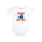 Relax my Daddy is a Doctor baby outifit Dad doctor baby clothes